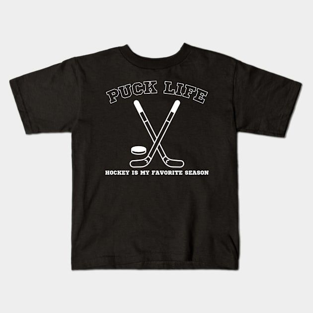 Puck Life, Hockey is My Favorite Season Kids T-Shirt by BrushedbyRain